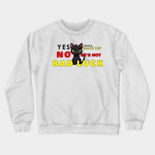 Misconception of Having a Male Black Cat #2 Crewneck Sweatshirt